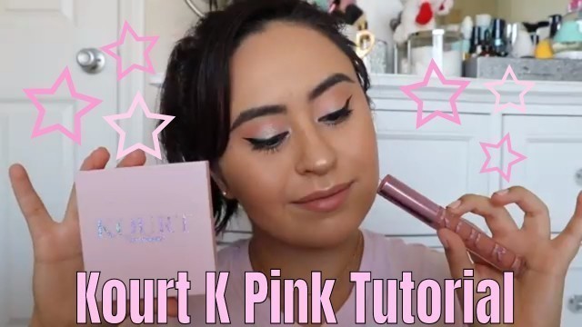 'Kourt K Pink Tutorial | Kylie Cosmetics x Kourt Collection'