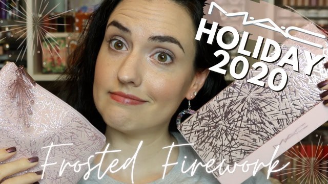 'MAC Holiday 2020 FROSTED FIREWORK Collection | HAUL, Swatches + My Redesign Ideas'