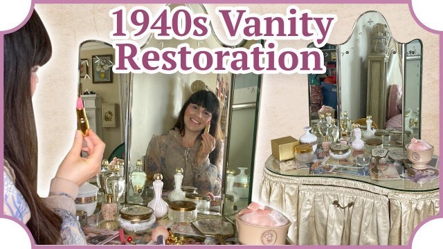 'Vintage 1940s Old Hollywood Vanity restoration: Vintage Makeup & More!'