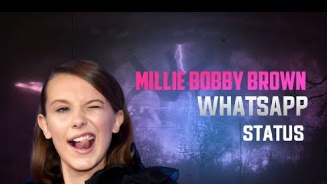 'Millie bobby brown whatsapp status|| best status|| 2k 60fps|| Millie bobby brown play date edit