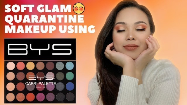 'SOFT GLAM MAKEUP 2020 | QUARANTINE EDITION | USING BYS CAPRI PALETTE | TAGLISH'