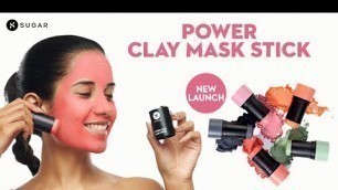 'Introducing Power Clay Mask Stick | New Launch Alert | SUGAR Cosmetics'