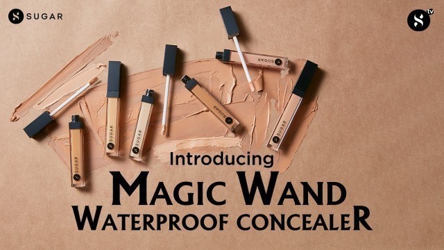 'Introducing Magic Wand Waterproof Concealer | SUGAR Cosmetics'