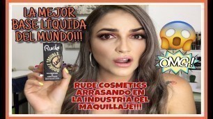 'LA MEJOR BASE DEL MUNDO/ RESEÑA DE LA BASE LIQUIDA DE RUDE COSMETICS