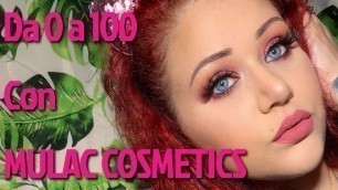 'da 0 a 100 con MULAC COSMETICS | Giada_beauty'