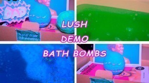 'LUSH BATH BOMBS DEMO| БОМБОЧКИ ЛАШ'