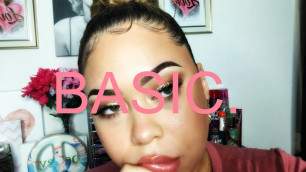 'basic bitch make up✨'