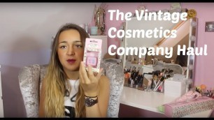 '\'The Vintage Cosmetics Company\' Haul | Part ll'