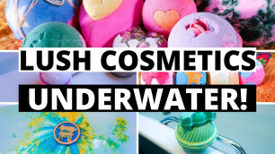 'BEST LUSH COSMETICS BATH BOMBS UNDERWATER! | Underwater Bath Bomb Shots! Lush'