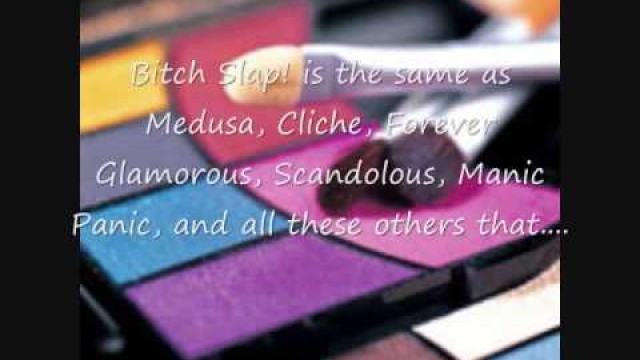 'Bitch slap!!!! cosmetics 411'