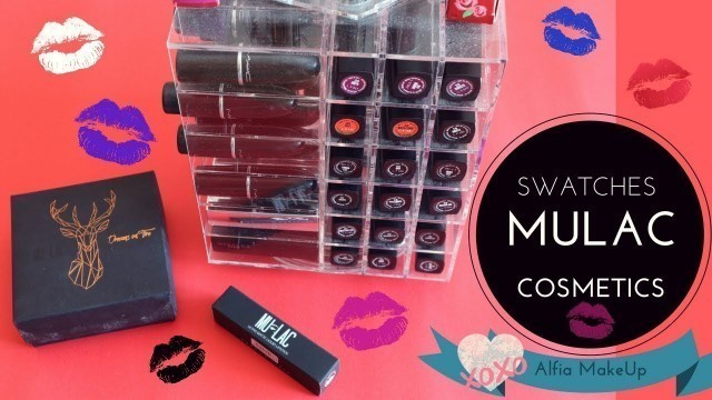 'MULAC COSMETICS || Swatches all my Lipsticks & Velvet Ink'