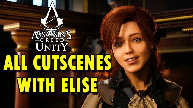 'Assassin\'s Creed Unity - All Scenes with Elise (Arno and Elise - Love Story) [2K 60FPS]'