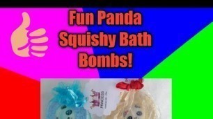 'Fun Panda Squishy Bath Bombs'