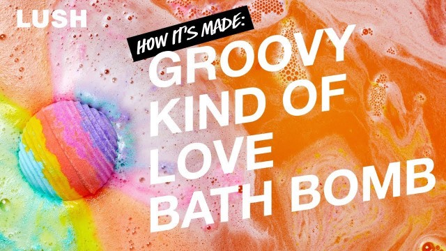 'Lush How It’s Made: Groovy Kind Of Love Bath Bomb'