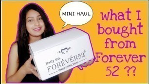 'Forever 52 makeup Products mini haul ||Review and texture'