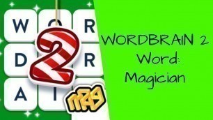 'WordBrain 2 - Level: Word Magician'