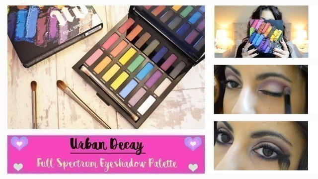 'VALENTINES MAKEUP USING THE URBAN DECAY SPECTRUM PALETTE'