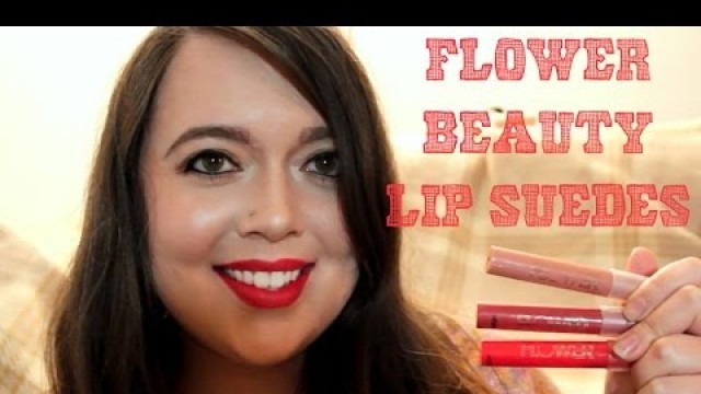 'Flower Beauty Lip Suede Review'