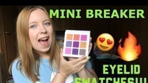 'Mini Breaker Eyeshadow Palette Eyelid Swatches! | Jeffree Star Cosmetics | Connor Krystyn'