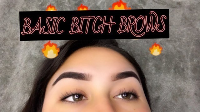 'BASIC BITCH BROW ROUTINE ((;'