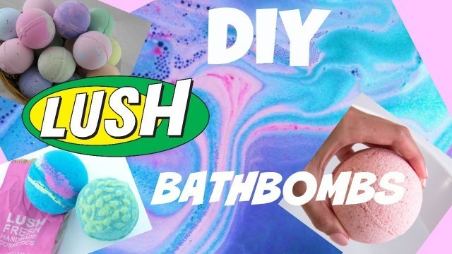 'DIY Lush Bathbombs'