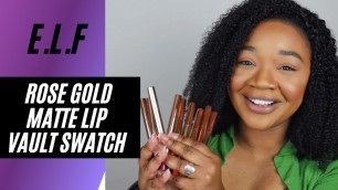 'Elf Cosmetics Rose Gold Matte Lip Vault Swatch|Affordable Makeup'