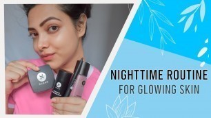 'Nighttime Routine For Glowing Skin | SUGAR Cosmetics'