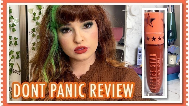 'Don’t Panic Review | Jeffree Star Cosmetics Single Liquid Lipstick Review'