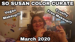 '*Vegan & Cruelty Free Makeup Subscription* So Susan Color Curate March 2020 Unboxing & Review'