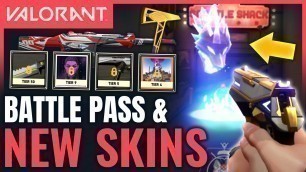 VALORANT Act 1 Battle Pass & New Skins - Cosmetics Showcase